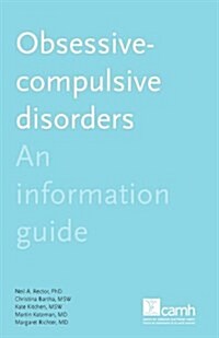 Obsessive-Compulsive Disorder: An Information Guide (Paperback)