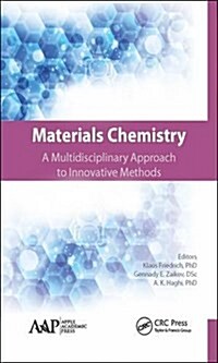 Materials Chemistry: A Multidisciplinary Approach to Innovative Methods (Hardcover)