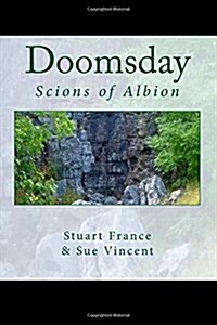 Doomsday: Scions of Albion (Paperback)