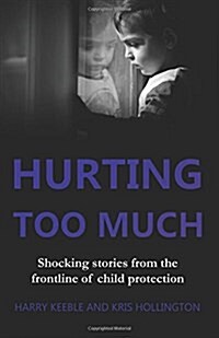 Hurting Too Much (Paperback)
