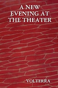 A New Evening at the Theater (Paperback)