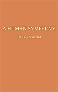 A Human Symphony (Hardcover)