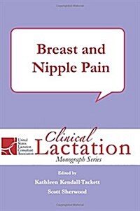 Breast and Nipple Pain (Paperback)