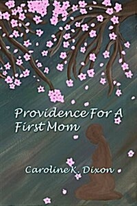 Providence for a First Mom (Hardcover)