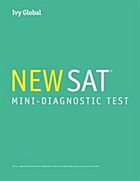 Ivy Globals New SAT Mini-Diagnostic Test, 2nd Edition (Paperback)
