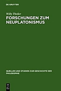 Forschungen Zum Neuplatonismus (Hardcover, Reprint 2010)