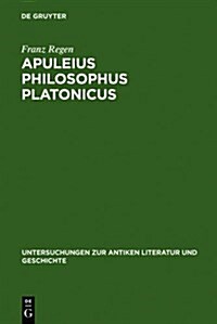 Apuleius Philosophus Platonicus (Hardcover, Reprint 2011)