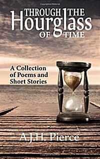 Through the Hourglass of Time (Paperback)