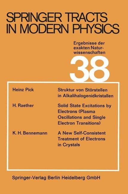 Springer Tracts in Modern Physics: Ergebnisse Der Exakten Naturwissenschaften (Paperback, Softcover Repri)