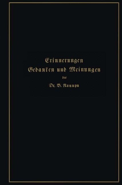 Erinnerungen, Gedanken Und Meinungen (Paperback, 1925)