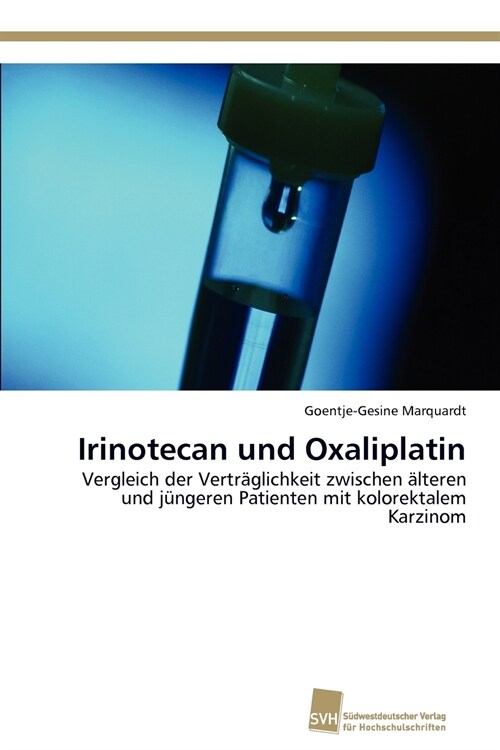 Irinotecan Und Oxaliplatin (Paperback)
