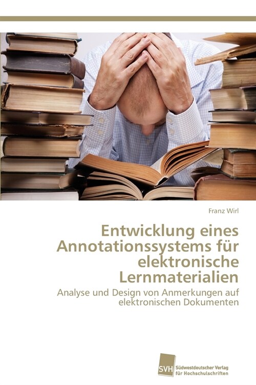 Entwicklung eines Annotationssystems f? elektronische Lernmaterialien (Paperback)