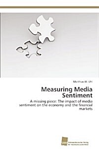 Measuring Media Sentiment (Paperback)