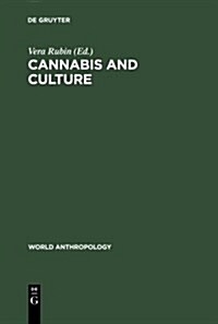 Cannabis and Culture (Hardcover, Reprint 2011)