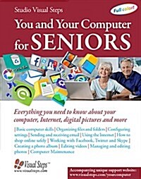 You and Your Windows 10 Computer: Everything You Need to Know about Your Computer, Internet, Digital Photos and More (Paperback)