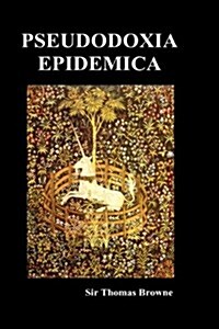 Pseudodoxia Epidemica (Hardback, Ed. Wilkins) (Hardcover)