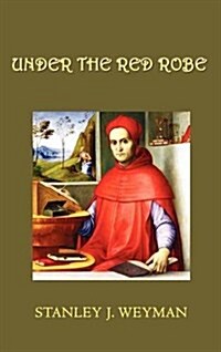 Under the Red Robe (Hardcover)