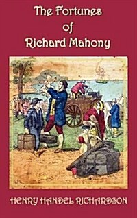 The Fortunes of Richard Mahony (Hardcover)