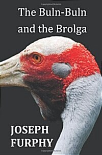 The Buln-Buln and the Brolga (Hardcover)