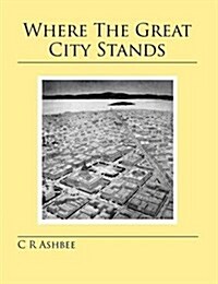 Where the Great City Stands (Paperback)