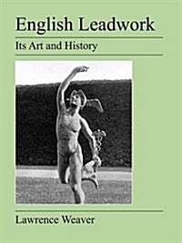 English Leadwork : Its Art and History (Paperback)