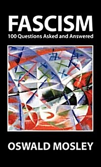 Fascism: 100 Questions Asked and Answered (Hardcover)