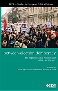 Between-Election Democracy (Hardcover)