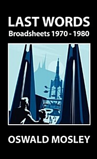 Last Words - Broadsheets 1970-1980 (Hardcover)