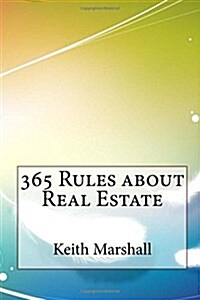 365 Rules about Real Estate (Paperback)