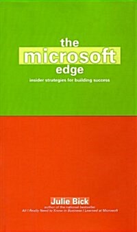 The Microsoft Edge: Inside Strategies for Building Success (Hardcover)