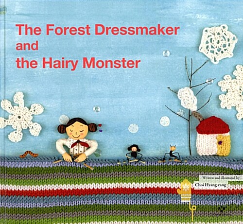 The Forest Dressmaker and the Hairy Monster