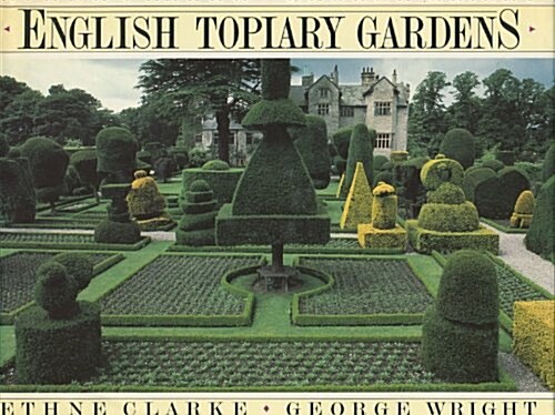 English Topiary Gardens (Hardcover, 1st)