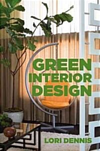 Green Interior Design (Paperback)