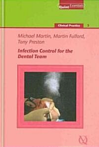 Infection Control for the Dental Team: Clinical Practice - 3 (Hardcover)