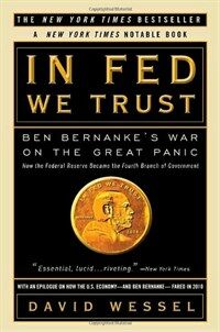 In Fed We Trust: Ben Bernanke's War on the Great Panic (Paperback)