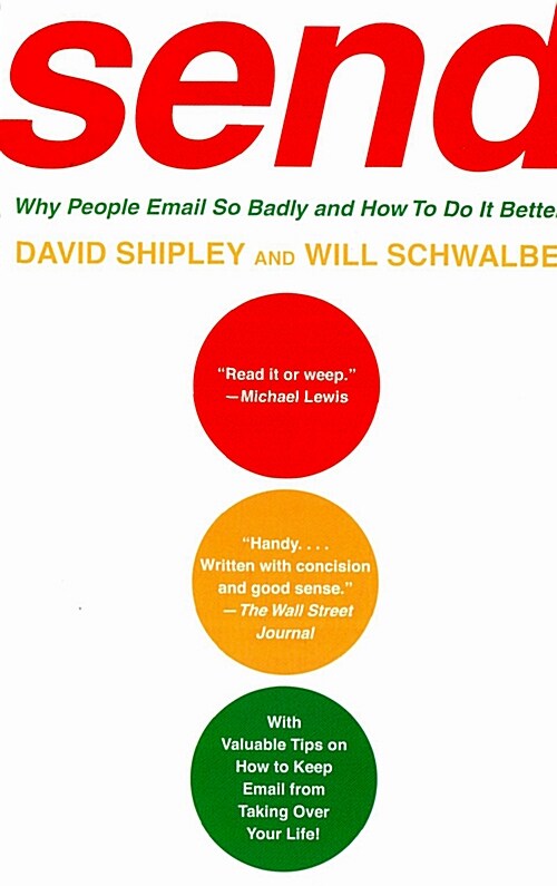 Send: Why People Email So Badly and How to Do It Better (Paperback)