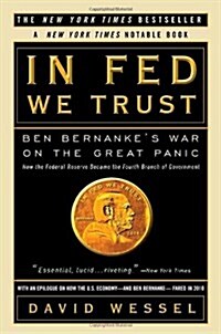 In Fed We Trust: Ben Bernankes War on the Great Panic (Paperback)