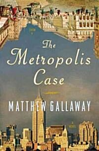 The Metropolis Case (Hardcover)