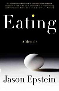 Eating: A Memoir (Paperback)