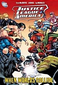Justice League of America: When Worlds Collide (Paperback)