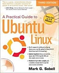 A Practical Guide to Ubuntu Linux [With CDROM] (Paperback, 3rd)