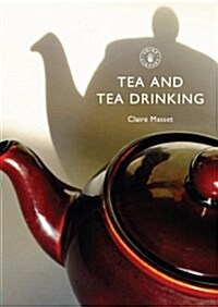 Tea and Tea Drinking (Paperback)