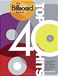 The Billboard Book of Top 40 Hits (Paperback, 9, Revised, Expand)