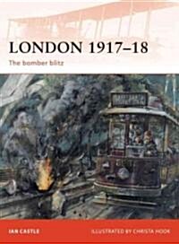 London 1917-18 : The Bomber Blitz (Paperback)