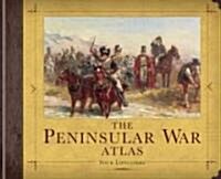 The Peninsular War Atlas (Hardcover, SLP)