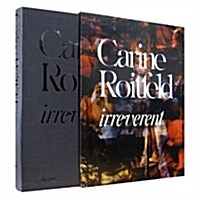 Carine Roitfeld: Irreverent (Hardcover)