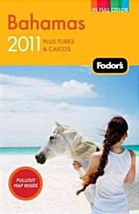 Fodors 2011 Bahamas (Paperback)