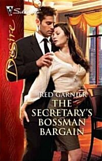 The Secretarys Bossman Bargain (Paperback)