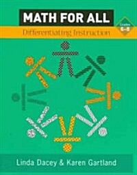 Math for All: Differentiating Instruction, Grade 6-8 (Paperback)