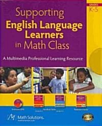 Supporting English Language Learners in Math Class (Paperback, PCK, SLP, PA)